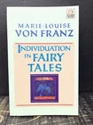 Individuation in Fairy Tales by Von Franz 1990 Sftcvr Like New U1