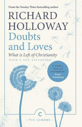 Thumbnail - Doubts And Loves: What Is Left Of Christianity (canons) By Richard
