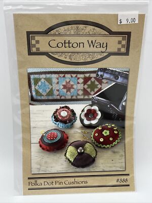 Polka Dot Pin Cushions Sewing Pattern #888 by Cotton Way 5 Designs