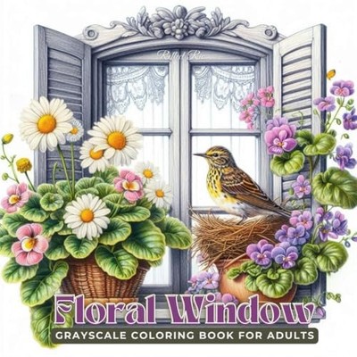 Floral Window Coloring Book: Beautiful Flower Pots and Birds Nesting on Window S