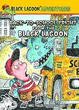 Back-to-School Fright from the Black Lagoon Hardcover Mike Thaler