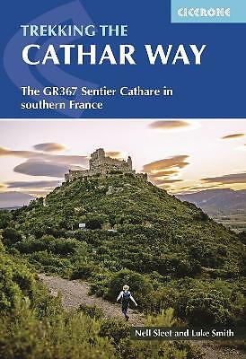 Trekking the Cathar Way: The GR367 Sentier Cathare in southern France by Luke...