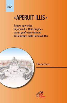 Aperuit Illis. Lettera apostolica in forma di «Motu proprio» con la quale ...