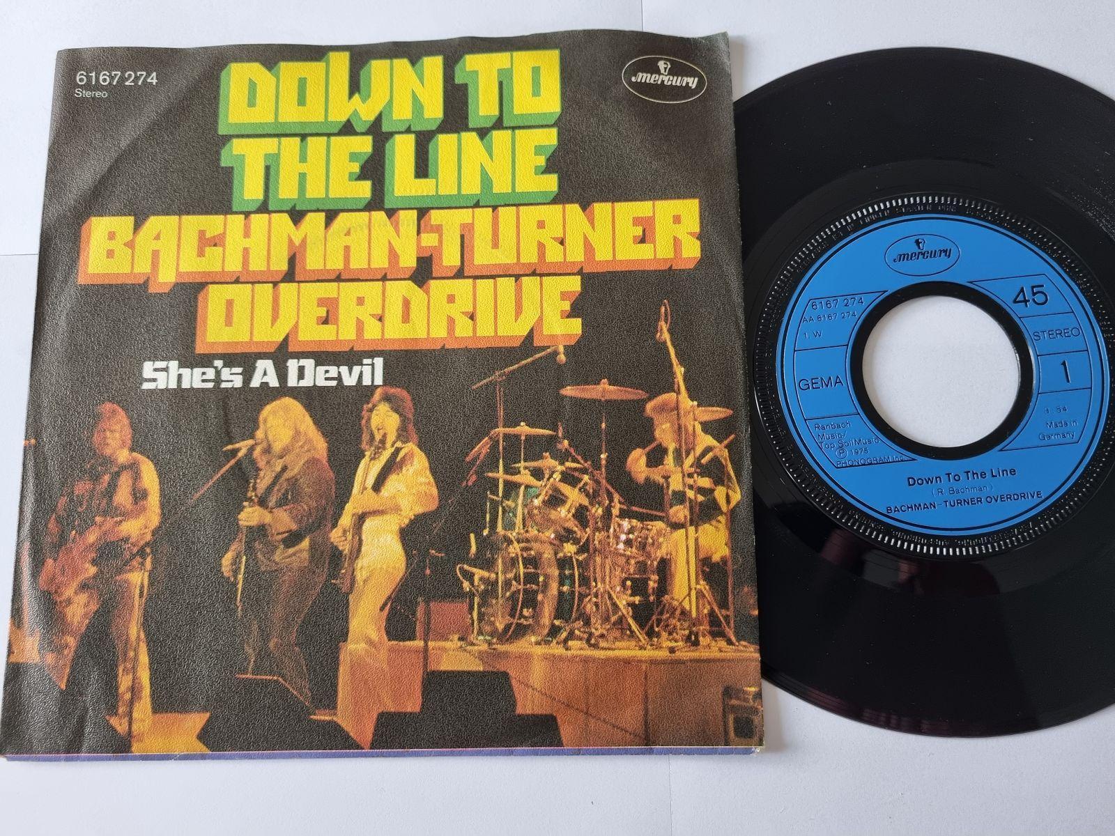 7"" Single Bachman-Turner Overdrive - Down to the line Vinyl Germany
