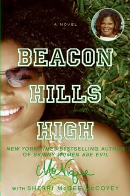 Beacon Hills High : A Novel Paperback Sherri McGee, Mo'Nique McCo