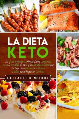 Elizabeth Moore | La Dieta Keto | Taschenbuch | Spanisch (2019)