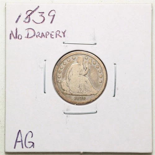 1839 No Drapery 10C Seated Liberty Dime in AG Condition #6147