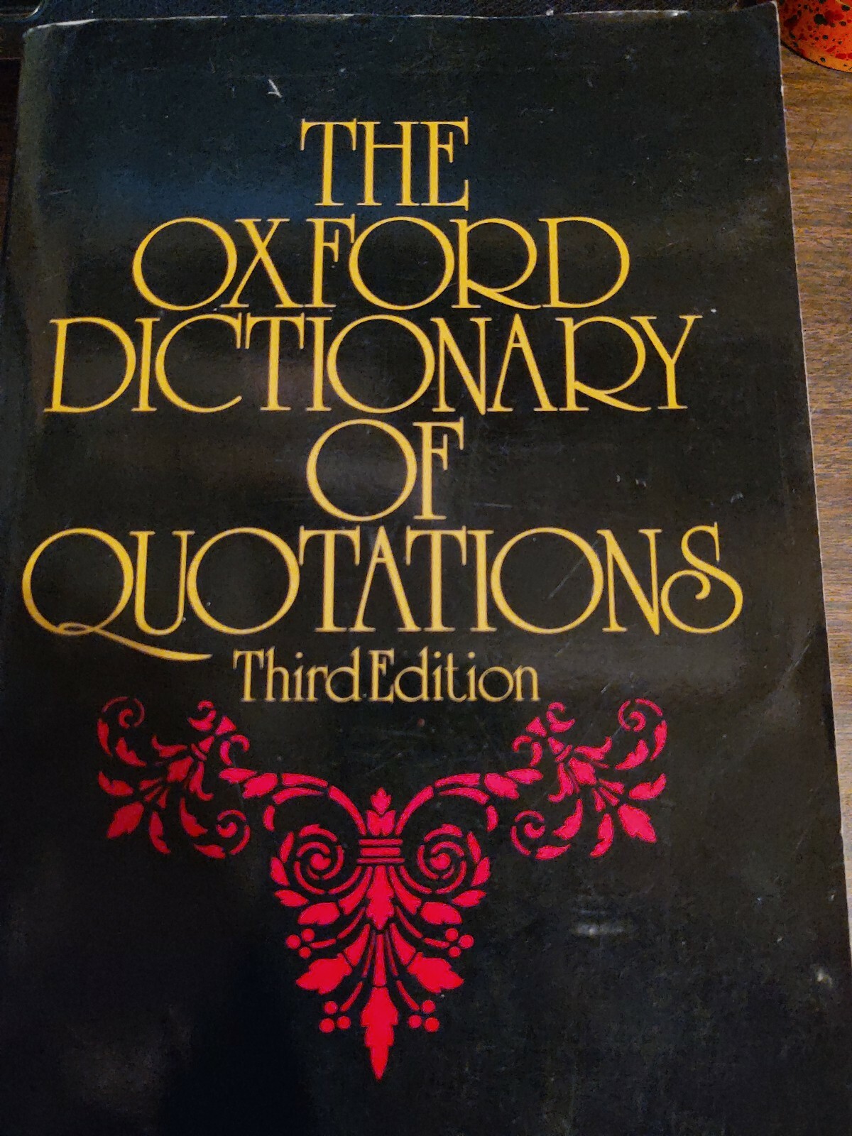 The Oxford Dictionary Of Quotations Third Edition eBay