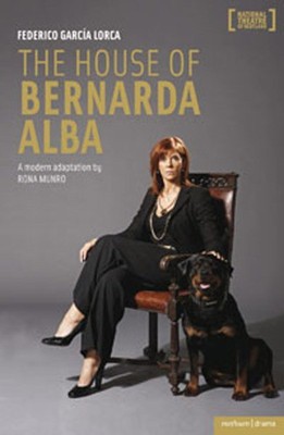 House of Bernarda Alba : A Modern Adaptation, Paperback by Garcia Lorca, Fede...