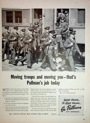 Original Railroad & Trains ADs: Moving troops and moving you- that's Pullman