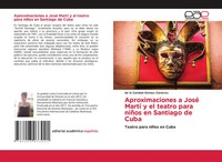 De La Caridad GóMez Cisneros | Aproximaciones A José Martí Y El Teatro Para...