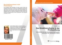 Das Kindchenschema In Der Printwerbung Tamara Soffried Taschenbuch 164 S. 2018