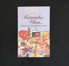 1926 Remember When ... A Nostalgic Look Back In Time Kardlet