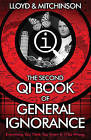 Qi: the Second Book of General Ignorance by John Lloyd, John Mitchinson (Paperback, 2015)
