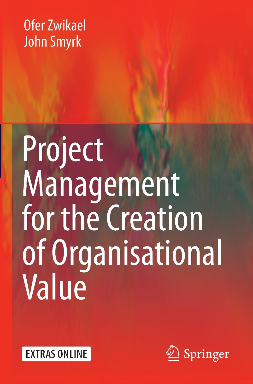 Thumbnail - Project Management For The Creation Of Organisational Value John Smyrk