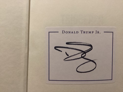 DONALD TRUMP JR SIGNED FIRST EDITION 2019 HC/DJ “TRIGGERED “/ FREE POSTAGE!!! - Picture 6 of 7