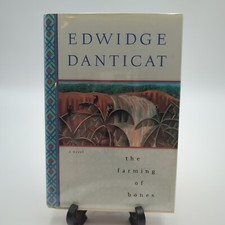 Product Image: Edwidge Danticat The Farming of Bones 1st Edition/1st Printing Signed