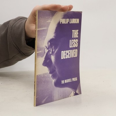 The Less Deceived  |  Philip Larkin