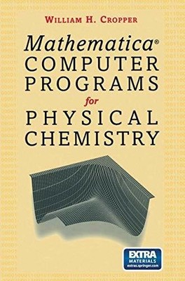 Mathermatica  Computer Programs for Physical Chemistry: CD Buch Springer
