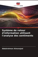 Abdulrahman Almonajed | SystèMe De Retour D'information Utilisant L'analyse...