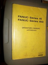 FANUC Series 15, 150 Operators Manual Appendixes B-61205E/04 