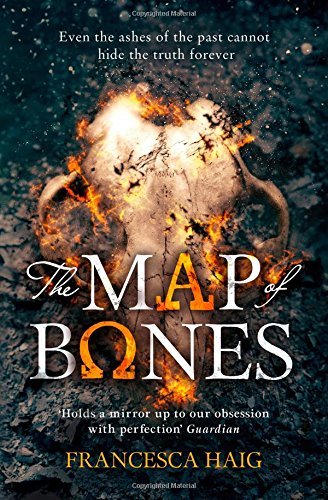 The Map of Bones (Fire Sermon, Book 2) By Francesca Haig. 9780007563128