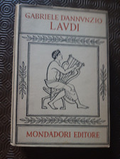 Laudi - Gabriele d' Annunzio - Mondadori Editore 1947