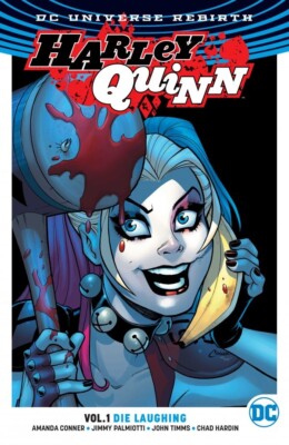 Harley Quinn Vol #1. (DC Comics, May 2017)