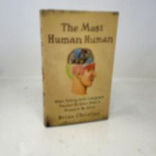 The Most Human Human by Brian Christian HC First Edition  Like New 2011