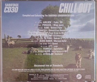 CHILL  OUT  -  SABOTAGE  CD 30 ,  ELECTRONIC , NOISE: PANACEA, DJ PURE,EPY , L-f