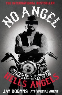 No Angel by Jay Dobyns - 9781847673497