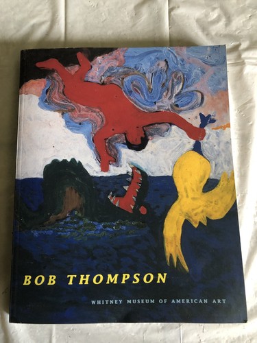 Bob Thompson von Thelma Golden - Whitney Museum of American Art, 1998