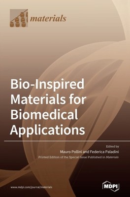 Pollini - Bio-Inspired Materials for Biomedical Applications - New har - X555z