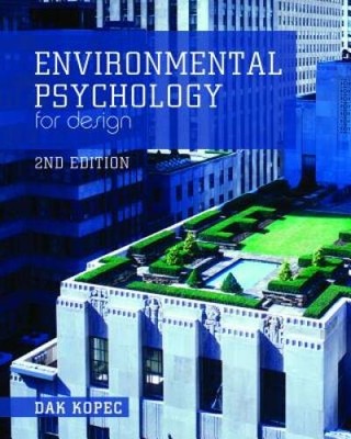 Environmental Psychology for Design - Paperback By Kopec, Dak - ACCEPTABLE