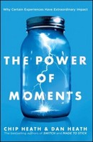 The Power Of Moments ~ Dan Heath ~ 9781501179488