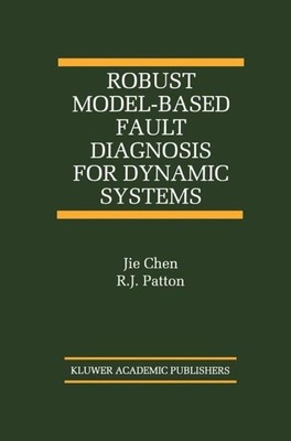 R. J. Patton (u. a.) | Robust Model-Based Fault Diagnosis for Dynamic Systems