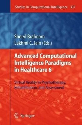 Advanced Computational Intelligence Paradigms in Healthcare 6: Virtual Reality i