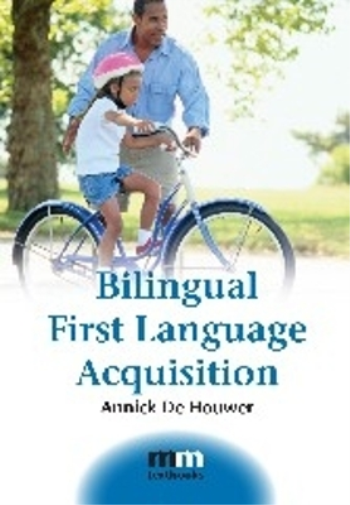 Annick De Houwer Bilingual First Language Acquisition (Tascabile) MM Textbooks