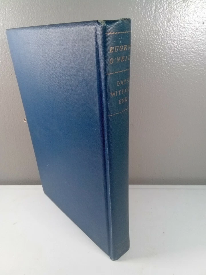 Eugene O'Neill 1st Edition 1934 Days Without End A Modern Miracle Play Foto 2 de 4