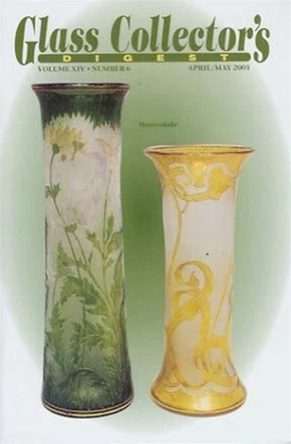 Glass Digest Honesdale Carder Steuben Overshot Seneca  4-5/2001