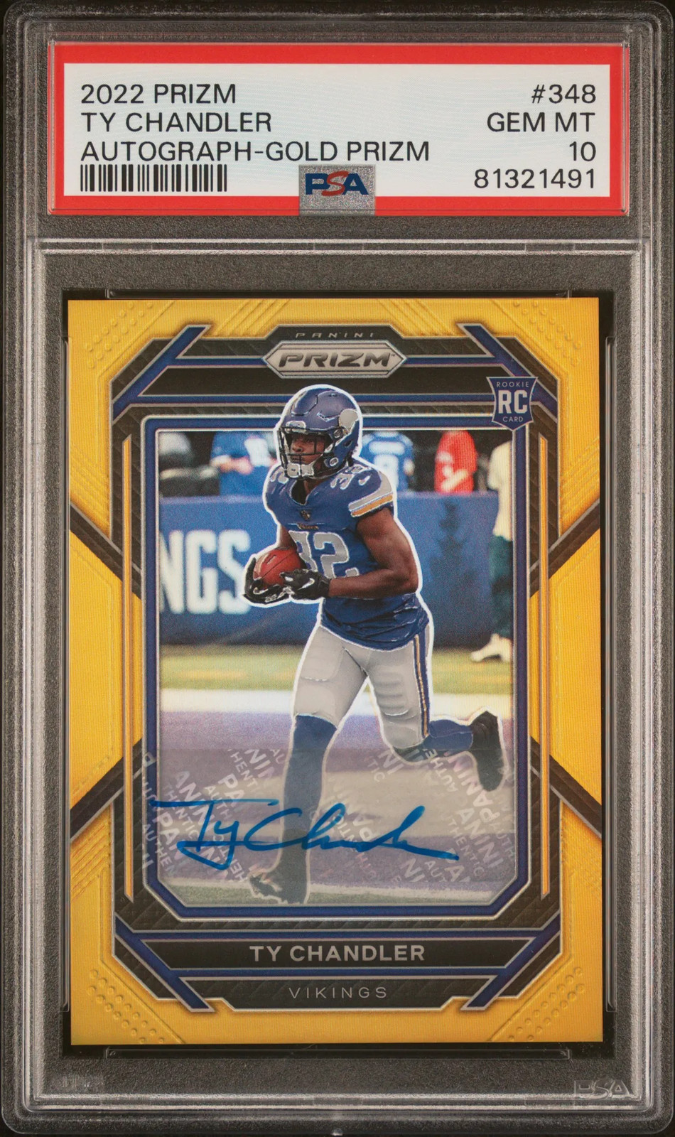 2022 Panini Prizm Ty Chandler #348 Autograph Gold Rookie #/10 PSA 10 Auto