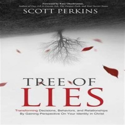 Tree of Lies Transforming Decisions Behaviors and Relationships B