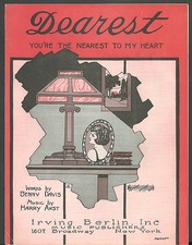 Dearest You're the Nearest to My Heart sheet music 1922