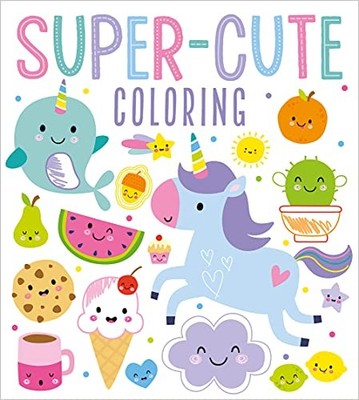 Super-Cute Coloring by Make Believe Ideas (2021, Trade Paperback)