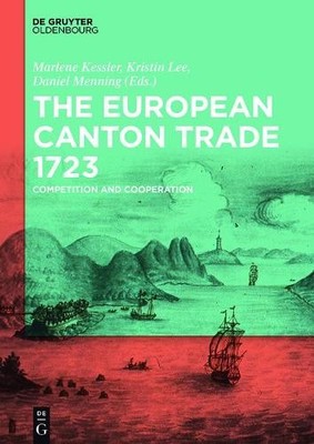 Daniel Menning The European Canton Trade 1723 (Taschenbuch) (US IMPORT)