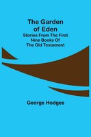 George Hodges | The Garden Of Eden | Taschenbuch | Englisch (2021)