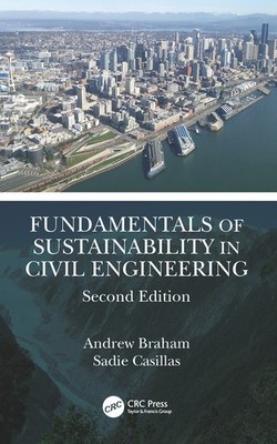 Fundamentals Of Sustainability In Civil Engineering