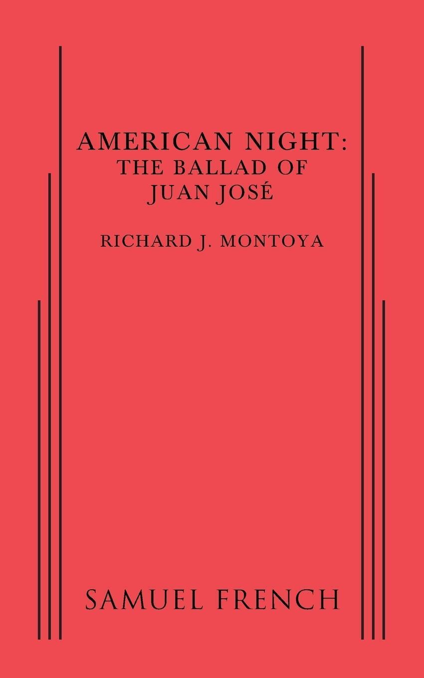 Thumbnail - American Night | Richard J Montoya | The Ballad Of Juan Jose |