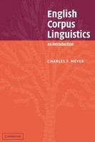 Charles F. Meyer | English Corpus Linguistics | Buch | Englisch (2010)