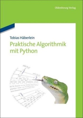 Praktische Algorithmik mit Python Tobias Häberlein